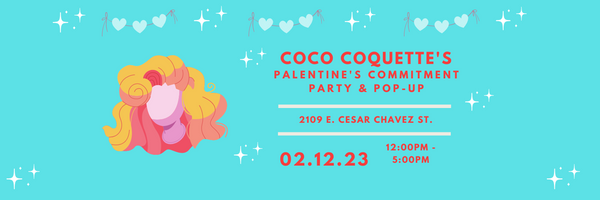 Palentine's Commitment Pop-Up at Coco Coquette